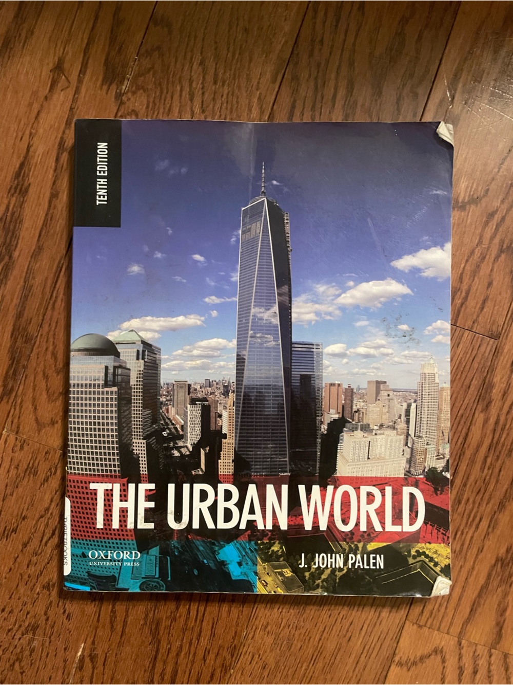 Oxford 10th ed Urban Sociology Textbook The Urban World by J. John Palen